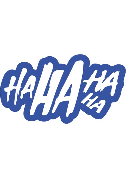 Ha Ha Ha Ha Sticker 17X17 cm Mavi