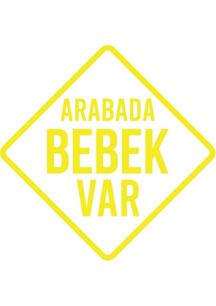 Arabada Bebek Var Sticker 17X17 cm Sarı