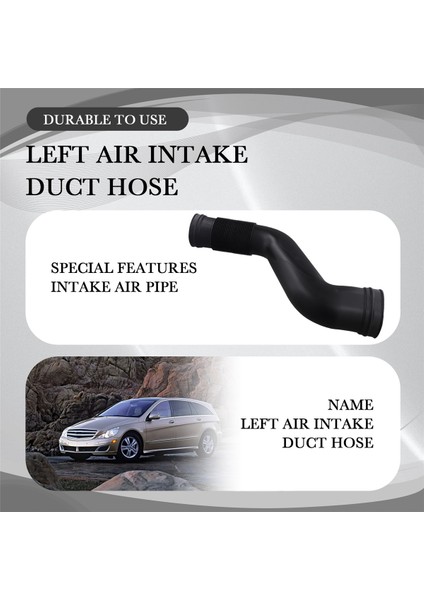 Sağ Hava Giriş Kanalı Hortumu Otomobil Giriş Borusu Hava Kanalı Giriş Tüpü 2515050461 Mercedes Benz R500 Sağ (Yurt Dışından) indirimleri