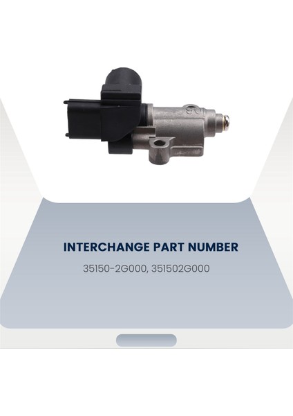 35150-2G000 Hyundai Kia Için Rölanti Hava Kontrol Vanası 351502G000 7514077 87.176 (Yurt Dışından) modelleri