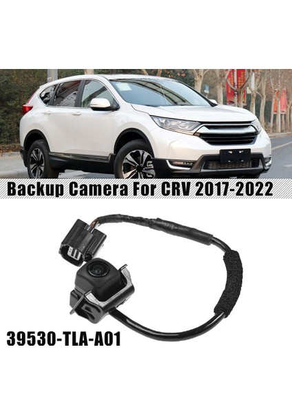 Yeni Araç Dikiz Kamera Ters Park Yardımı Geri Görüş Kamerası 39530-TLA-A01 Honda Cr-V Crv 2017-2022 Için (Yurt Dışından) fiyatları