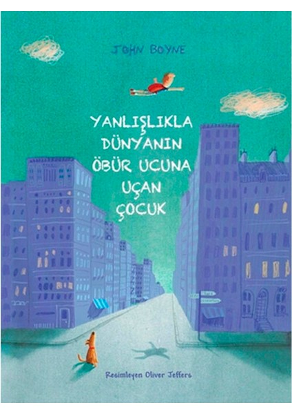 Tudem Yayınları Yanlışlıkla Dünyanın Öbür Ucuna Uçan Çocuk
