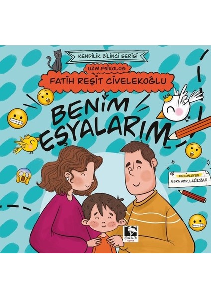 Benim Eşyalarım - Sınır Koyma, Çocuklar İçin Eğitim, Paylaşma Kavramı
