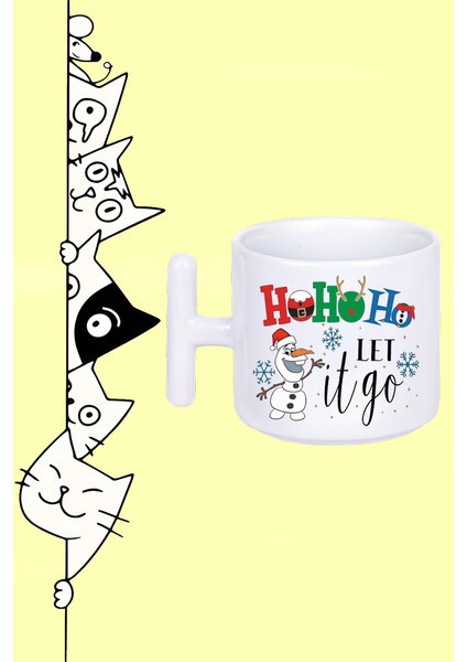 Let It Go Ho Ho Ho Olaf Kardan Adam Karakter Noel Yeni Yıl Tasarım Baskılı Beyaz T Sap Kupa Bardak