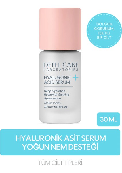 Hyaluronic Acid Serum Derin Nemlendirme Işıltılı ve Dolgun Cilt Görünümü (30 Ml)