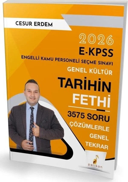 Pelikan 2026 Ekpss Tarihin Fethi 3575 Soru Genel Tekrar Çözümlü - Cesur Erdem Pelikan Yayınları
