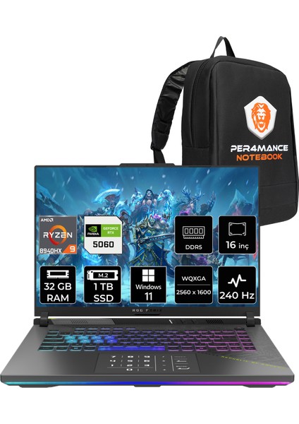 Rog Strix G16 Amd Ryzen 9 8940HX 32GB 1tb SSD RTX5060/8GB 16" Qhd+ 240Hz W11P Taşınabilir Bilgisayar & Per4 Çanta G614PMS5028P398
