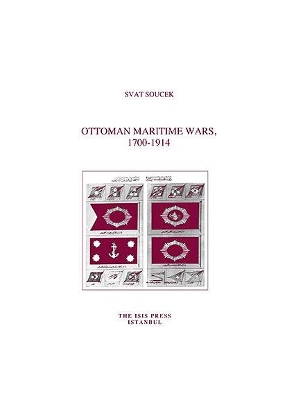 Ottoman Maritime Wars 1700-1914