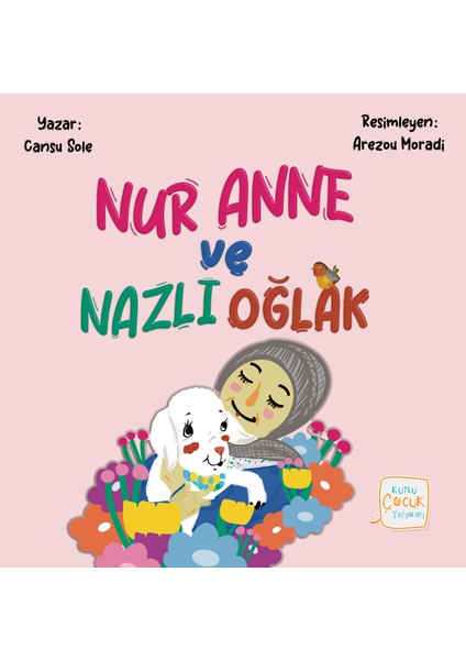 Nur Anne ve Nazlı Oğlak - Cansu Sole