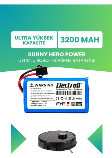 Sunny Hero Power Uyumlu Batarya (Ultra Yüksek Kapasite) 3200MAH Robot Süpürge Bataryası