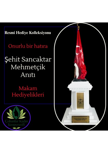 Onurlu Bir Hatıra: Şehit Sancaktar Mehmetçik Anıtı Makam Hediyelikleri