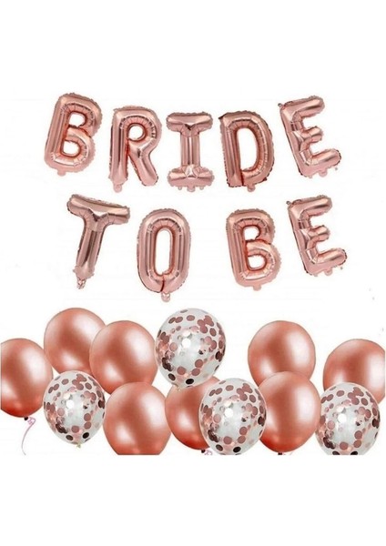 Rose Gold Bride To Be Konfetili Folyo Balon Set
