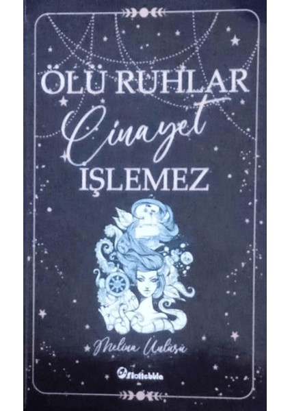 Ölü Ruhlar Cinayet Işlemez(Imzalı)