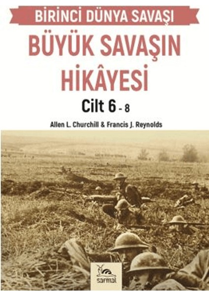 Büyük Savaşın Hikayesi Cilt 6