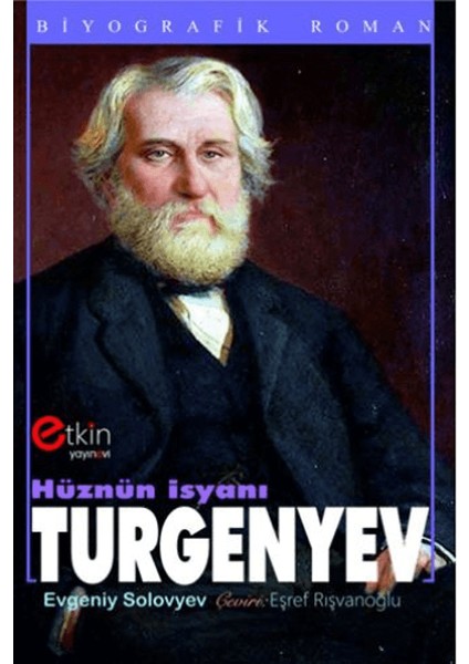 Hüznün Isyanı Turgenyev