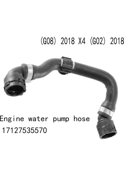 Motor Su Pompası Hortumu Soğutma Hortumu X3 G08 2018 X4 G02 (Yurt Dışından) indirimleri