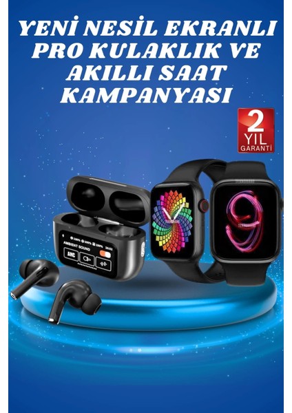 Ekranlı Yeni Nesil Pro Kulaklık ve Akıllı Saat Kampanyası Kulak Içi Mikrofonlu