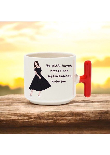 Bu Işıltılı Hayatı Ben Seçtim Tasarımlı Kırmızı T Kulplu Seramik Baskılı Kupa Bardak 250 ml