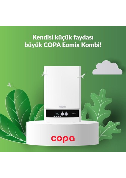 Copa Eomix 24KW 20.640 Kcal/h Premix Yoğuşmalı Kombi ( 5yıl Garantili) modelleri