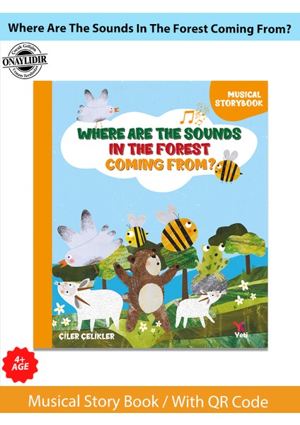 Where Are The Sounds In The Forest Coming From? - Çiler Çelikler