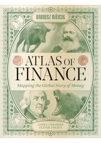 Atlas Of Finance : Mapping The Global Story Of Money