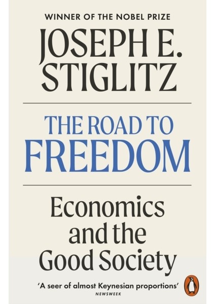 Road To Freedom : Economics And The Good Society