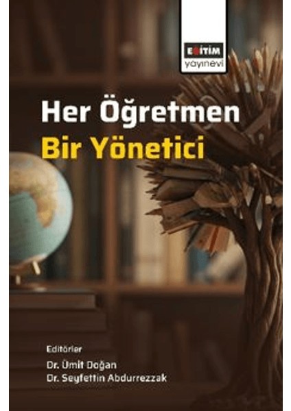 Her Öğretmen, Bir Yönetici