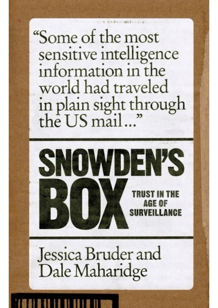 Snowden's Box : Trust In The Age Of Surveillance