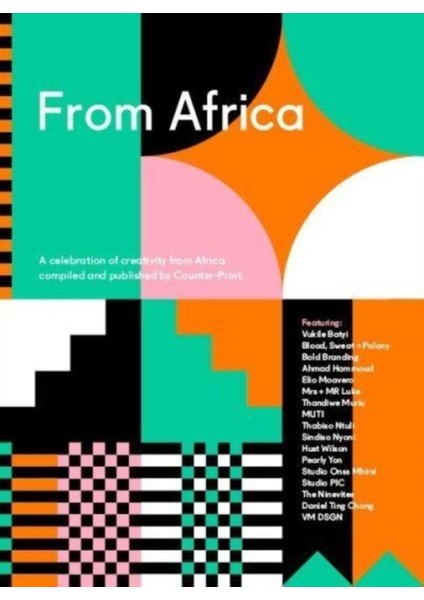 From Africa : A Celebration Of Creativity From Africa