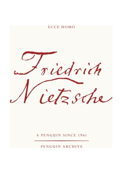 Ecce Homo : How One Becomes What One Is - Penguin Archive