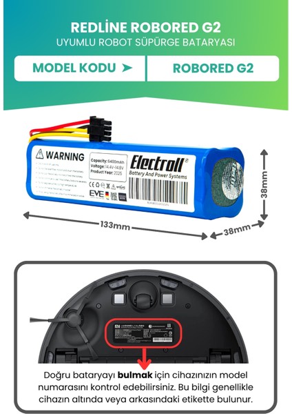 Redline Robored G2 Uyumlu Batarya (Ultra Yüksek Kapasite) 6400MAH Robot Süpürge Bataryası