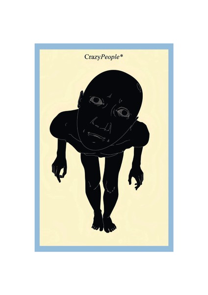Crazy People – Dünyayı Değiştirenler Biraz Delidir | Eğlenceli Dekoratif Hediye Not Kartı & Kartpostal | 10x15 cm