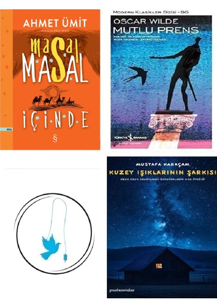 Masal Masal Içinde - Ahmet Ümit + Mutlu Prens + Kuzey Işıklarının Şarkısı + Uçan Kuş Ayraç (Bu Set Yeni ve Eski Kitaplardan Oluşmaktadır)