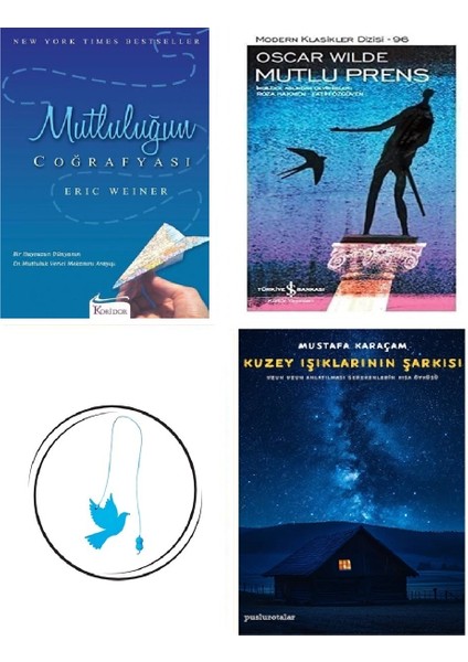 Mutluluğun Coğrafyası: Bir Huysuzun Dünyanın En Mutluluk Verici Mekanını Arayışı + Mutlu Prens + Kuzey Işıklarının Şarkısı + Uçan Kuş Ayraç (Bu Set Yeni ve Eski Kitaplardan Oluşmaktadır)
