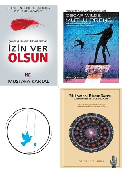 Izin Ver Olsun / Cekim Yasasını Kullanma Rehberi + Bilinmezi Bilme Sanatı + Mutlu Prens + Uçan Kuş Ayraç (Bu Set Yeni ve Eski Kitaplardan Oluşmaktadır)