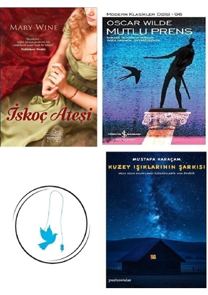 Iskoç Ateşi - Mary Wine + Mutlu Prens + Kuzey Işıklarının Şarkısı + Uçan Kuş Ayraç (Bu Set Yeni ve Eski Kitaplardan Oluşmaktadır)