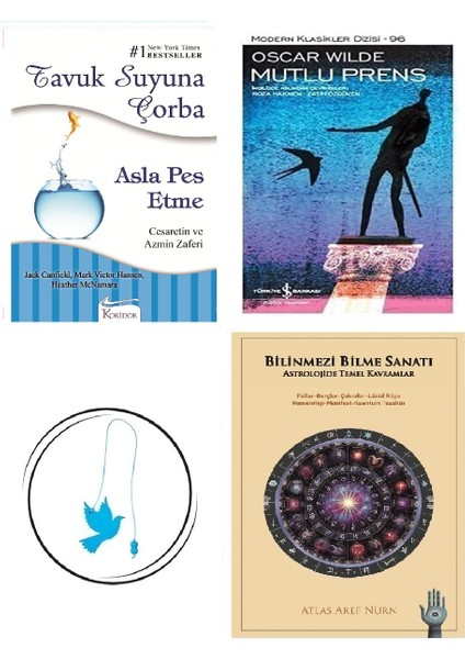 Tavuk Suyuna Çorba - Asla Pes Etme - Jack Canfield + Bilinmezi Bilme Sanatı + Mutlu Prens + Uçan Kuş Ayraç (Bu Set Yeni ve Eski Kitaplardan Oluşmaktadır)