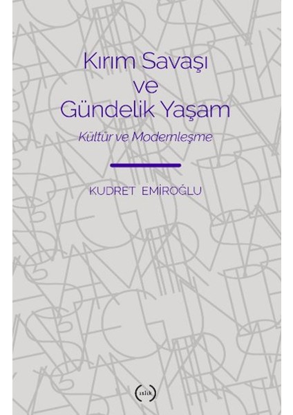 Kırım Savaşı ve Gündelik Yaşam