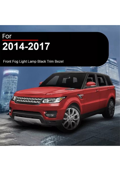 LR045225 LR045224 1 Çift Sol Sağ Ön Tampon Sis Lambası Kapağı Çerçevesi Land Rover Range Rover Sport L494 2014-2017 (Yurt Dışından) fiyatları