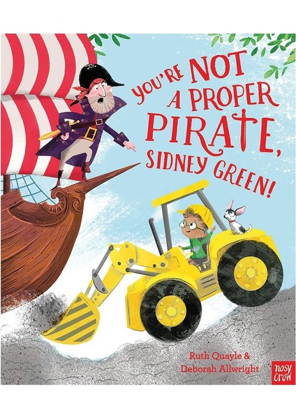 You Re Not A Proper Pirate Sidney Green
