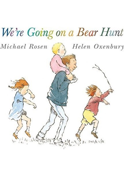 We Re Going On A Bear Hunt