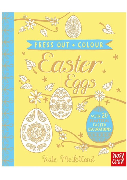 Press Out And Colour: Easter Eggs