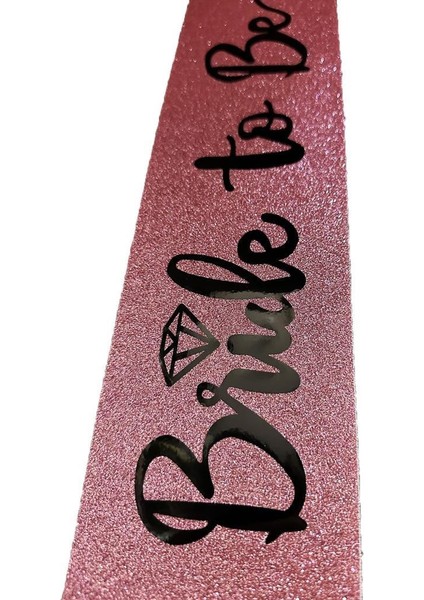 NessiWorld Pembe Üzeri Siyah İtalik Alyanslı Bride To Be Yazılı Simli Işıltılı Kuşak Kemer 10x80 cm