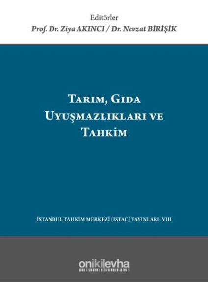 Tarım, Gıda Uyuşmazlıkları ve Tahkim