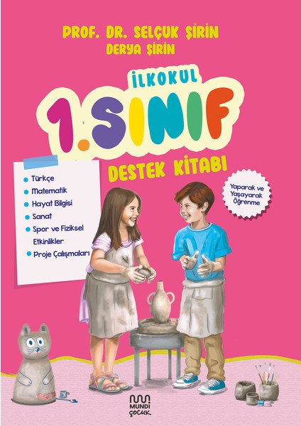 İlkokul 1. Sınıf Destek Kitabı - Selçuk Şirin - Derya Şirin
