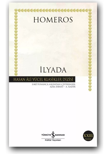 Ilyada (Karton Kapak) – Homeros, Klasik Antik Yunan Edebiyatı, Destan