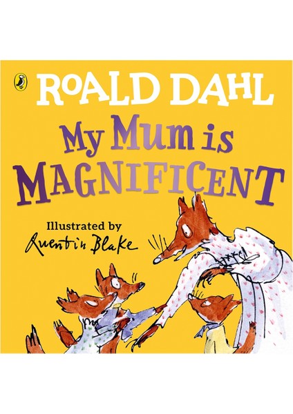 My Mum Is Magnıfıcent