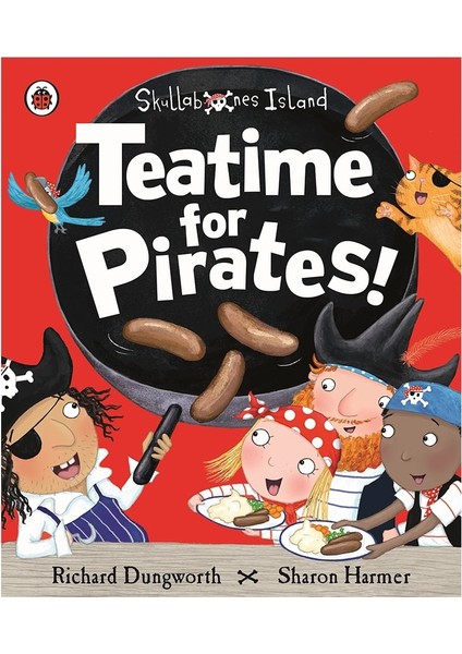 Teatıme For Pırates : A Ladybırd Skullab