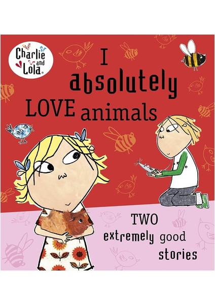 Charlıe And Lola: I Absolutely Love Anım