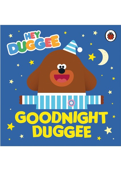 Hey Duggee: Goodnight Duggee